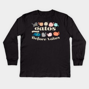 Gatos Before Vatos Kids Long Sleeve T-Shirt